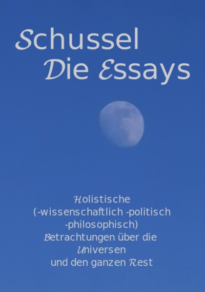 'Cover von Schussel Die Essays'-Cover