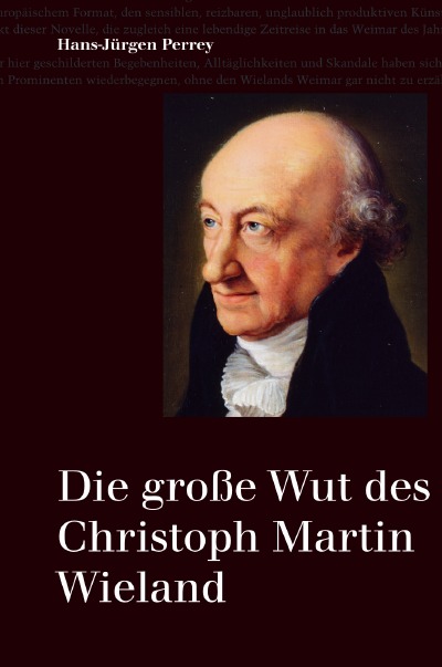 'Cover von Die große Wut des Christoph Martin Wieland'-Cover