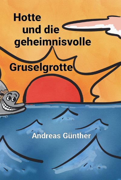 'Hotte und die geheimnisvolle Gruselgrotte'-Cover