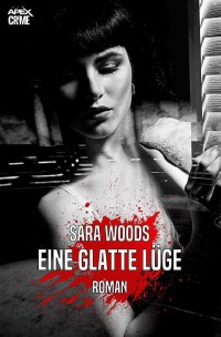 EINE GLATTE LÜGE - Der Krimi-Klassiker! - Sara Woods, Christian Dörge