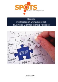 Service mit Microsoft Dynamics 365 Business Central (spring release)/Bd. 7 - Reparaturen, Wartungen & mehr - mit dem Standard Business Central (Version 14) - Sonja Klimke