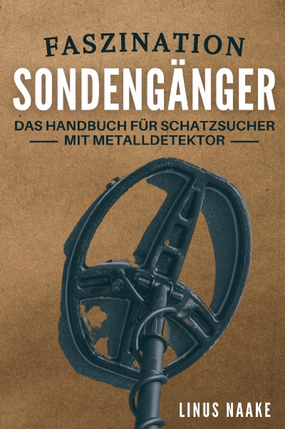 'Faszination Sondengänger'-Cover