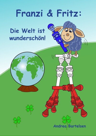 'Franzi & Fritz: Die Welt ist wunderschön!'-Cover