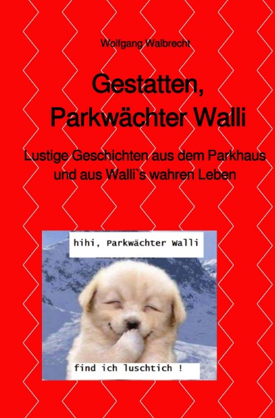 'Gestatten, Parkwächter Walli'-Cover