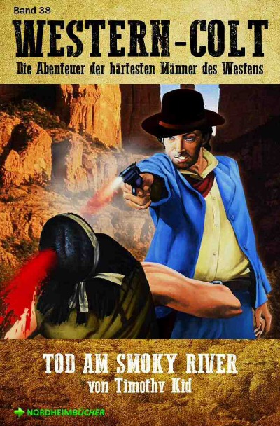 'Cover von WESTERN-COLT, Band 38: TOD AM SMOKY RIVER'-Cover
