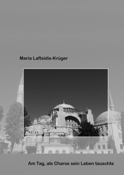 'Cover von Am Tag, als Charos sein Leben tauschte.'-Cover