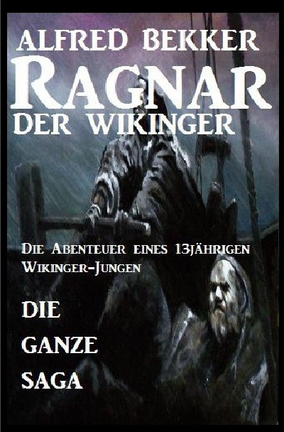 'Cover von Die ganze Saga: Ragnar der Wikinger'-Cover