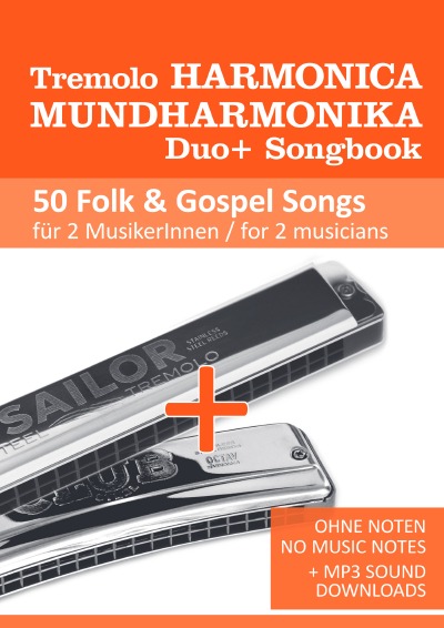 'Tremolo Mundharmonika / Harmonica Duo+ Songbook – 50 Folk & Gospel Songs für 2 MusikerInnen / for 2 musicians'-Cover