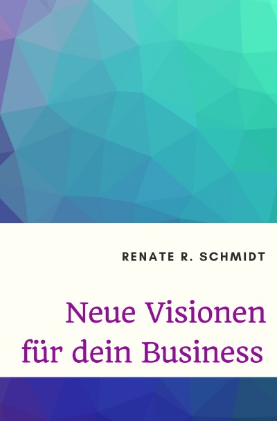 'Neue Visionen für dein Business'-Cover