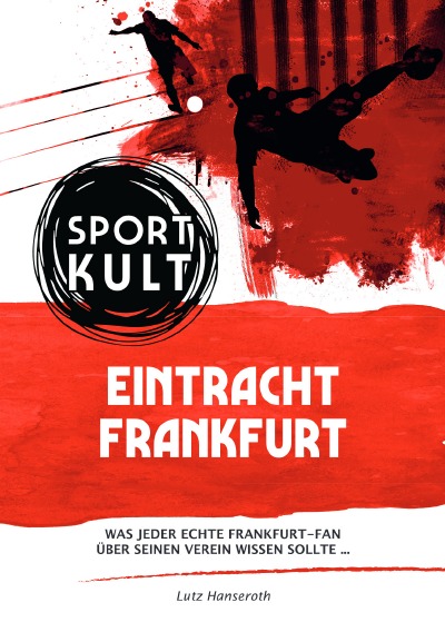 'Cover von Eintracht Frankfurt – Fußballkult'-Cover