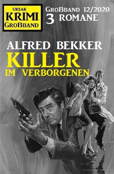 'Cover von Killer im Verborgenen: Krimi Großband 12/2020'-Cover
