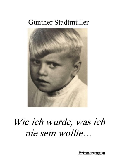 'Wie ich wurde, was ich nie sein wollte'-Cover