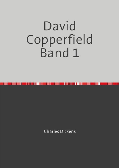 'Cover von David Copperfield Band 1'-Cover