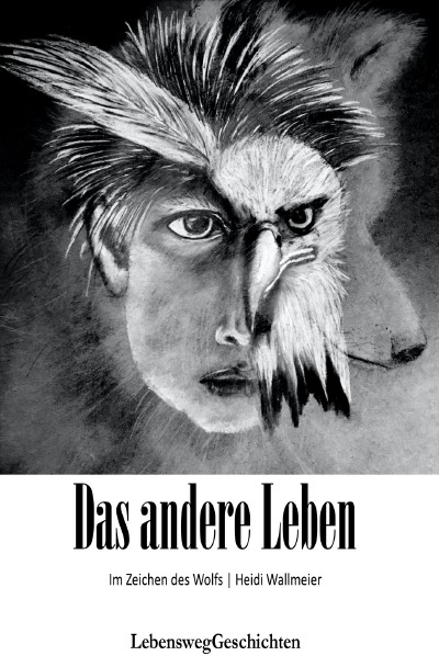 'Das andere Leben im Zeichen des Wolfs'-Cover