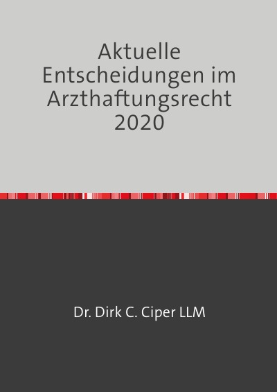 'Cover von Aktuelle Entscheidungen im Arzthaftungsrecht 2020'-Cover