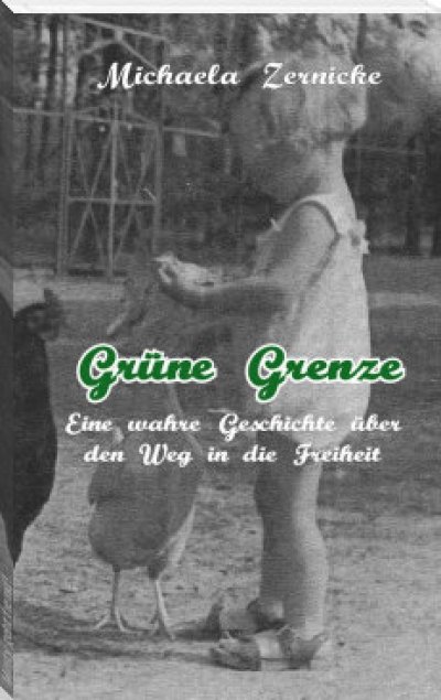 'Cover von Grüne Grenze – Eine wahre Geschichte auf dem Weg in die Freiheit .'-Cover