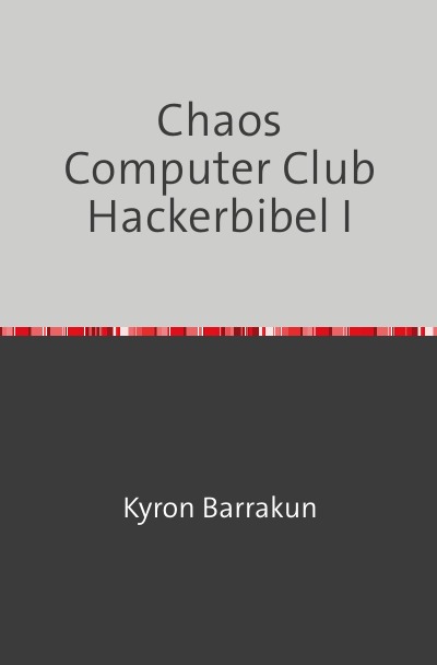 'Chaos Computer Club Hackerbibel I'-Cover