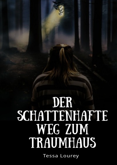 'Cover von Der Schattenhafte Weg zum Traumhaus'-Cover