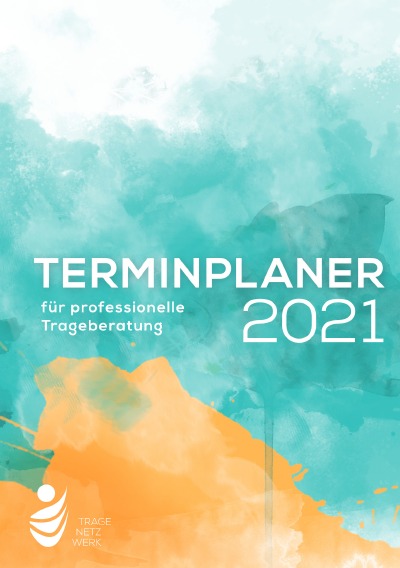 'Terminplaner für professionelle Trageberatung 2021'-Cover