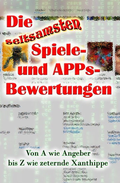 'Die seltsamsten Spiele- und APPs-Bewertungen'-Cover