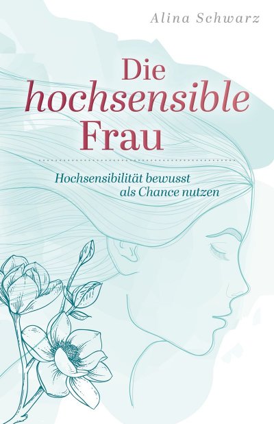 'Cover von Die hochsensible Frau'-Cover