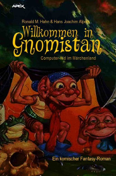 'WILLKOMMEN IN GNOMISTAN – COMPUTER-KID IM MÄRCHENLAND'-Cover