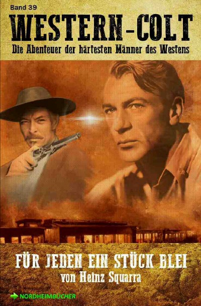 'Cover von WESTERN-COLT, Band 39: FÜR JEDEN EIN STÜCK BLEI'-Cover