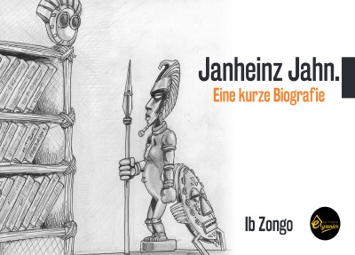 'Cover von Janheinz Jahn. Eine kurze Biografie'-Cover