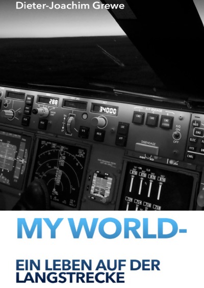 'MY WORLD – Ein Leben auf der Langstrecke'-Cover