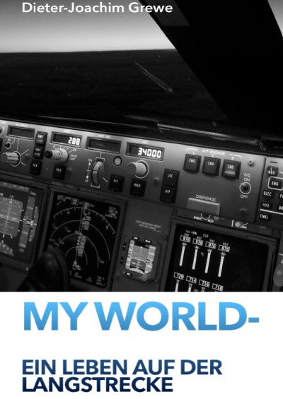'Cover von MY WORLD – Ein Leben auf der Langstrecke'-Cover