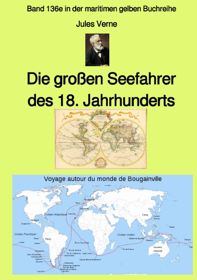 'Die großen Seefahrer  des 18. Jahrhunderts – Band 136e in der maritimen gelben Buchreihe bei Jürgen Ruszkowski'-Cover