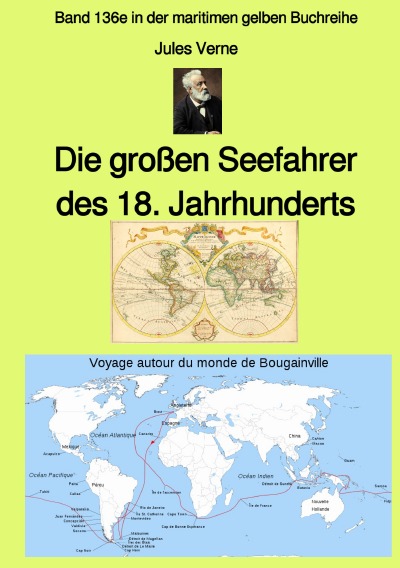 'Cover von Die großen Seefahrer  des 18. Jahrhunderts – Band 136e in der maritimen gelben Buchreihe bei Jürgen Ruszkowski'-Cover