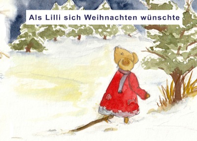 'Als Lilli sich Weihnachten wünschte'-Cover