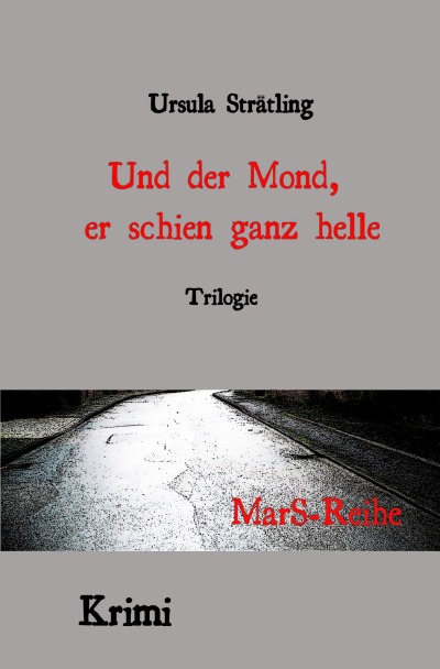 'Cover von Und der Mond, er schien ganz helle'-Cover