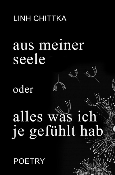 'Cover von aus meiner seele oder alles was ich je gefühlt hab'-Cover