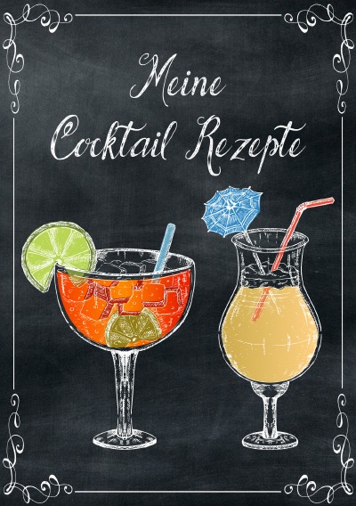 'Meine Cocktail Rezepte: Rezeptbuch zum Selberschreiben – Cocktail Rezept Notizbuch – Rezeptbuch zum Selbst Schreiben'-Cover