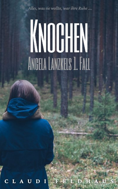 'Knochen: Angela Lanzkels 1. Fall'-Cover