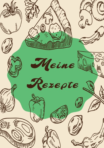 'Cover von Meine Rezepte: Rezeptbuch zum Selberschreiben – Rezept Notizbuch – Rezeptbuch zum Selbst Schreiben – Kochbuch zum Selberschreiben'-Cover