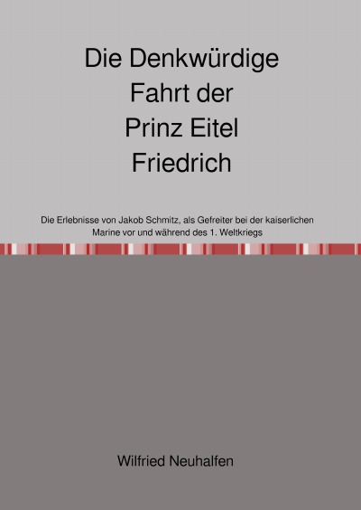'Cover von Die Denkwürdige Fahrt der Prinz Eitel Friedrich'-Cover