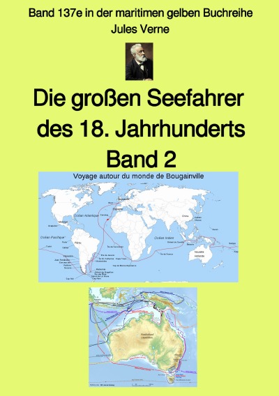 'Die großen Seefahrer  des 18. Jahrhunderts – Band 2 – Band 137e in der maritimen gelben Buchreihe bei Jürgen Ruszkowski'-Cover