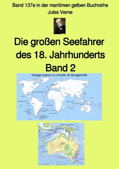 'Die großen Seefahrer  des 18. Jahrhunderts – Band 2 – Farbe – Band 137e in der maritimen gelben Buchreihe bei Jürgen Ruszkowski'-Cover