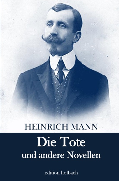 'Cover von Die Tote und andere Novellen'-Cover