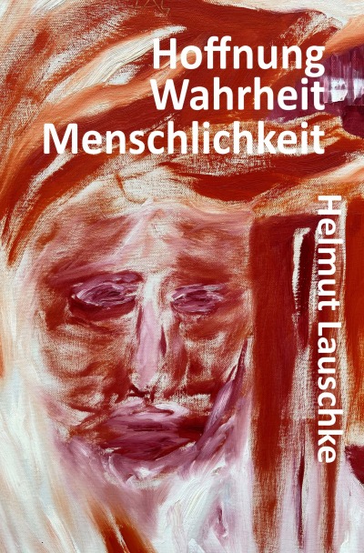 'Cover von Hoffnung – Wahrheit – Menschlichkeit'-Cover