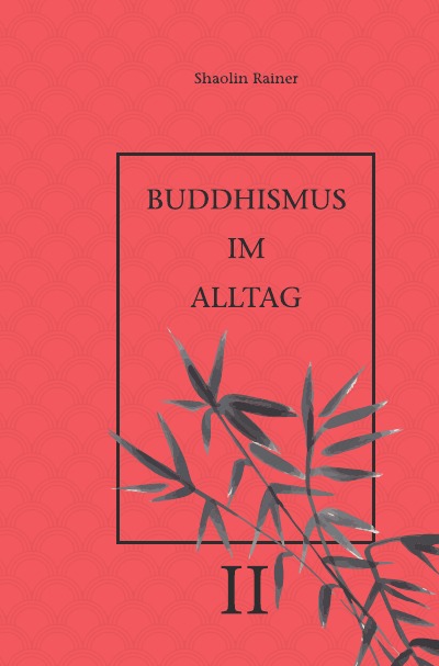 'Buddhismus im Alltag II'-Cover