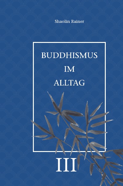 'Buddhismus im Alltag III'-Cover