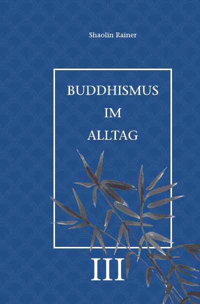 'Cover von Buddhismus im Alltag III'-Cover