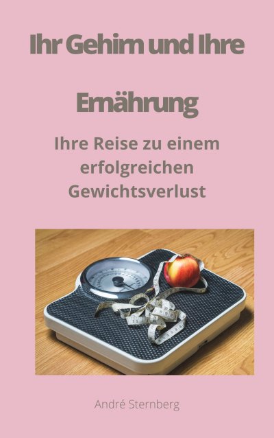 'Cover von Ihr Gehirn und Ihre Ernährung'-Cover
