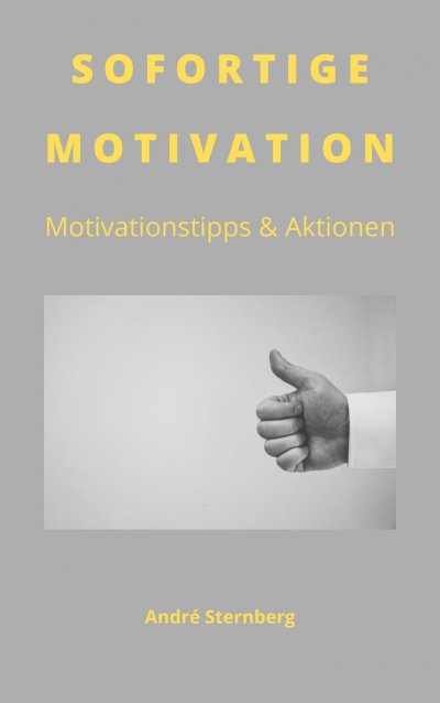 'Cover von Sofortige Motivation'-Cover