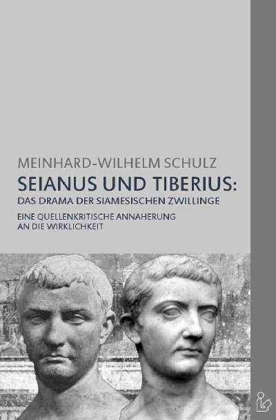'SEIANUS UND TIBERIUS: DAS DRAMA DER SIAMESISCHEN ZWILLINGE'-Cover