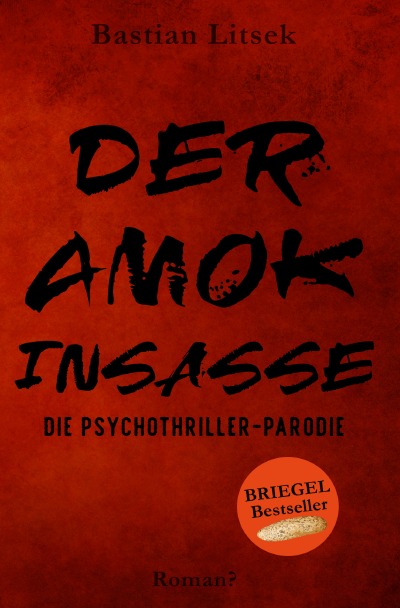 'Cover von Der Amok-Insasse: Die Psychothriller Parodie'-Cover